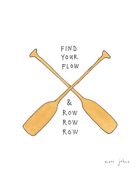 Marc Johns Rowing Quotes, Sup Yoga, Caption Quotes, Paddles, Instagram Quotes, Happy Thoughts, Sign Printing, Rowing, Instagram Captions