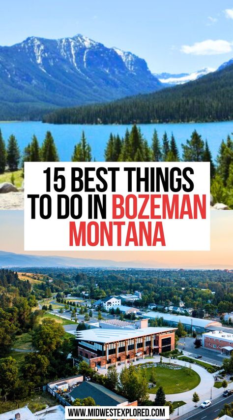 15 Best Things To Do In Bozeman, Montana Montana Itinerary, Bozeman Hot Springs, Travel Montana, Montana Trip, Visit Montana, Wyoming Vacation, Natural Hot Springs, Montana Travel, Usa Destinations