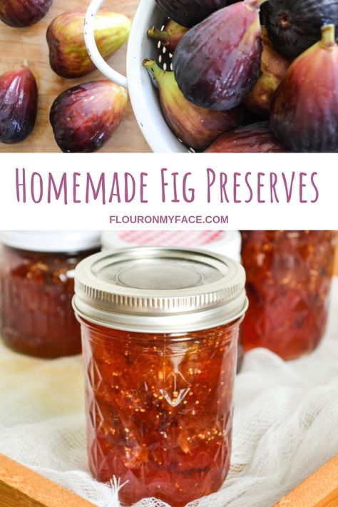 How to make homemade Fig preserves. Use up those fresh figs and make fig jam so you can enjoy it all winter long. #canning #figs #preserves #flouronmyface Canned Fig Jam, Canning Fig Jam, Fresh Frozen Fig Recipes, Homemade Fig Preserves, Canning Figs Preserves, How To Preserve Fresh Figs, How To Make Fig Preserves, Fig Preserves Recipe Easy, Fig Jam Recipe Canning