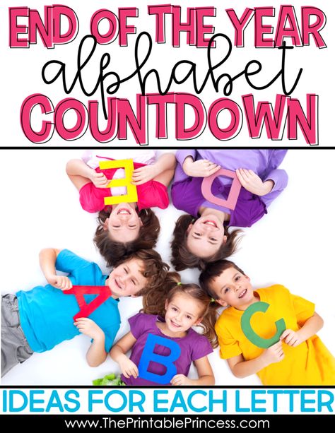 One of the best end of the year activities is an ABC Countdown! Why celebrate for one day when you can celebrate for 26 days? This make an Alphabet Countdown a the perfect way to count down to the end of the school year. You simply plan a small activity each day to match the letter. In this blog post you'll find several ideas for each of the 26 letters. These end of the year ABC countdown ideas are perfect for PreK, Kindergarten, or First Grade! Abc Countdown, Countdown Ideas, School Countdown, Countdown Activities, End Of The Year Activities, Summer Kindergarten, Printable Princess, Alphabet Kindergarten, End Of Year Activities