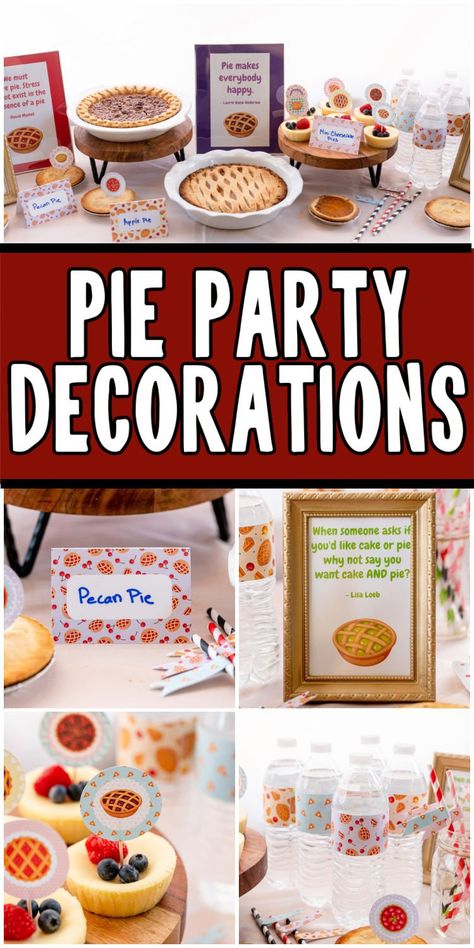 Pie Themed Party Food Ideas, Pie Themed Party Decorations, Sweetie Pie Birthday Party Theme, Birthday Pies Ideas, Pie Exchange Party, Pie Day Birthday Party, National Pie Day Ideas, Cute As Pie Birthday, Pie Day Party