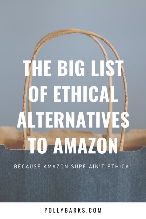 The big list of ethical alternatives to Amazon (25+ stores!) - PollyBarks.com Waste Free Living, Environmentally Friendly Living, Ethical Living, Ethical Shopping, Waste Free, Zero Waste Living, Zero Waste Lifestyle, Eco Living, Travel Products