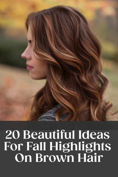 Woman with wavy brown hair and fall highlights against a blurred outdoor background. Text overlay: "20 Beautiful Ideas For Fall Highlights On Brown Hair".