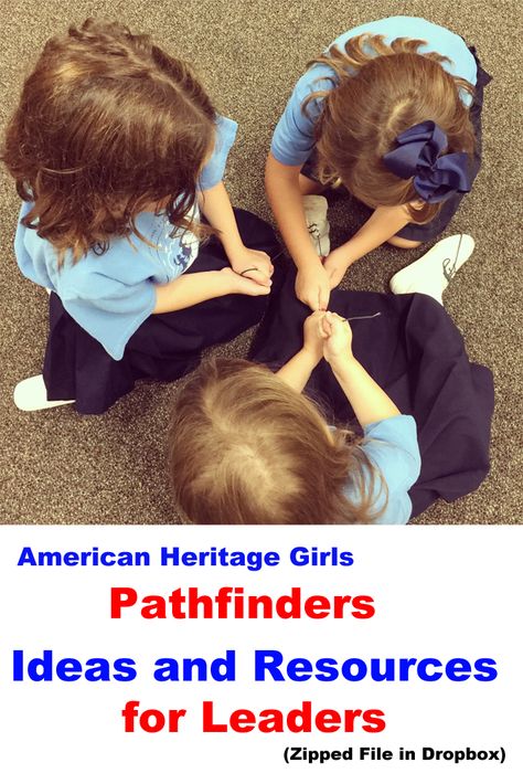 Ahg Creed Activities, Ahg Pathfinders Stepping Stones, Ahg Theme Vision, Ahg Tenderheart Activities, Ahg Pathfinders Activities, Ahg Joining Award, Ahg Woven Theme, American Heritage Girls Pathfinders, Ahg Pathfinders