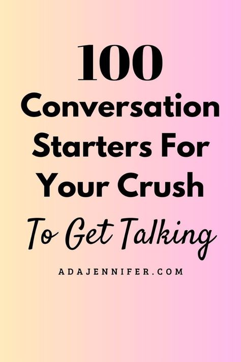 100 Conversation Starters For Your Crush To Get Talking Topics Of Conversation Couples, New Relationship Conversation Starters, Conversation Starters In Person, Snapchat Conversation Starters, Conversation Starters For Couples Text, Conversations Starters With Your Crush, Easy Conversation Starters, Talking Stage Relationship Text, Silly Conversation Starters