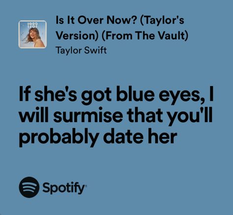 Spotify Songs Taylor Swift, Is It Over Now Aesthetic, Is It Over Now Lyrics, Taylor Swift Is It Over Now, Listening To Taylor Swift Aesthetic, Is It Over Now Taylor Swift Lyrics, Is It Over Now Taylor Swift, Taylor Swift Lyrics 1989, Tell Me Now