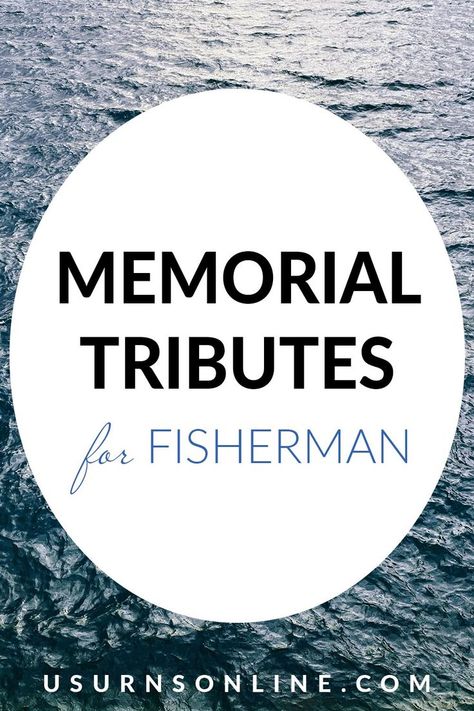 memorial tributes for fisherman Fisherman Memorial Ideas, Fisherman Memorial Tattoo, Fishing In Heaven Quotes, Fishing Memorial Ideas, Memorial Gift Diy, Memorial Service Decorations, Fishing Memorial, Diy Fishing Pole, Fish Memorial