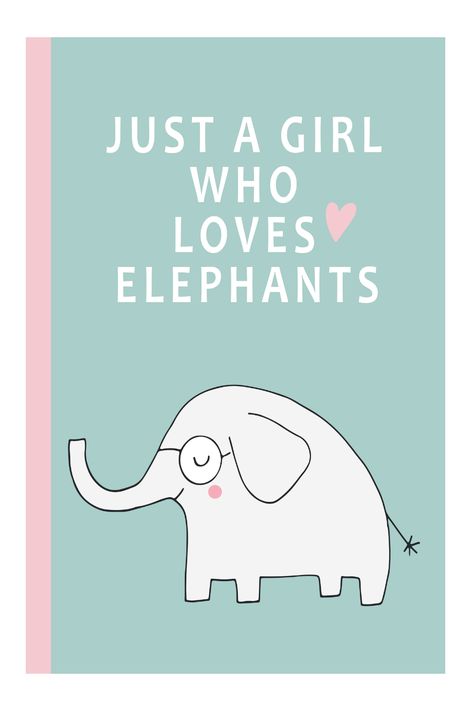 Just A Girl Who LOVES Elephants #gift #girls #elephant #notebook Notebook Cute, Elephant Design, Cute Elephant, Journal Diary, School Stationery, Notebook Journal, Invite Your Friends, Just A Girl, Lined Page