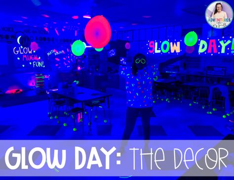 Want to do a GLOW DAY transformation in your classroom? This post will answer all your questions about what you need for DECOR! #classroomtransformation Glow Day Classroom Activities, Glow Day Classroom, Staar Review, Ms Smith, Glow Games, Glow Day, Classroom Transformation, Theme Days, End Of School Year