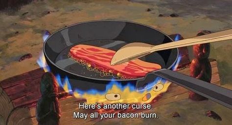 Here's another curse, may all your bacon burn! - Calcifer from Howl's Moving Castle May All Your Bacon Burn, Howl's Moving Castle Calcifer, Studio Ghibli Films, Art Studio Ghibli, 하울의 움직이는 성, Studio Ghibli Movies, Studio Ghibli Art, Castle In The Sky, Anime Nerd