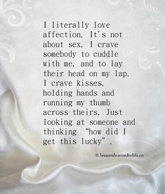 why do we crave someone holding us - Google Search Affection Quotes, Love Affection, Soulmate Quotes, Lessons Learned In Life, How Do I Get, A Poem, Hopeless Romantic, Love And Marriage, Lessons Learned