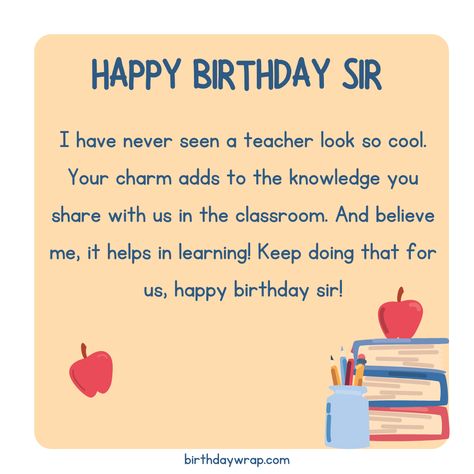 birthday wishes for sir Quotes For Sir Birthday, Birthday Wishes For Sir Messages, Birthday Captions For Teacher, Birthday Message For Teacher, Happy Birthday Sir Wishes, Birthday Wishes For Sir, Birthday Appreciation Message, Happy Birthday Teacher Wishes, Birthday Quotes For Teacher