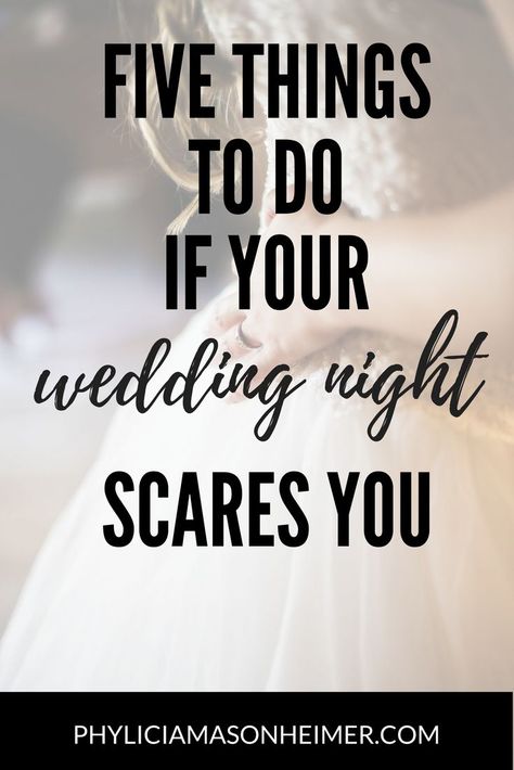 Five Things to Do If Your Wedding Night Scares You - Phylicia Masonheimer (scheduled via http://www.tailwindapp.com?utm_source=pinterest&utm_medium=twpin) Wedding Night Tips, First Wedding Night, Night Before Wedding, Honeymoon Tips, Premarital Counseling, Christian Relationships, Christian Dating, Christian Relationship Advice, After Marriage