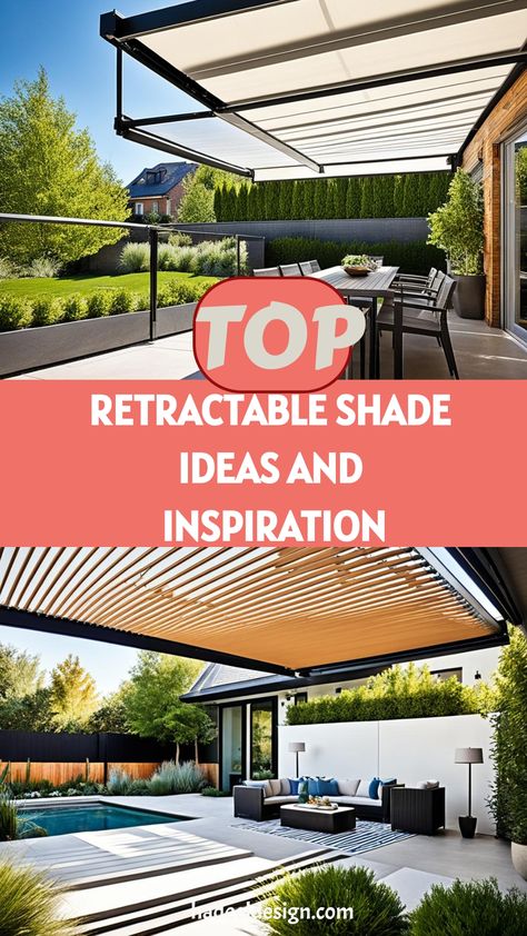 "Retractable Shade Ideas and Inspiration for Your Home" explores stylish and functional solutions for controlling sunlight and enhancing your outdoor spaces. Discover a range of retractable shade options, from sleek pergola systems and modern awnings to elegant roller blinds and versatile outdoor curtains. This guide provides creative ideas to help you maximize comfort and privacy while adding a touch of sophistication to your home’s exterior. Outdoor Retractable Awning, Sunshade Ideas Outdoor Spaces, Sunshade Ideas, Pergola Retractable Shade, Modern Awnings, Pergola Retractable, Retractable Shade, Shade Ideas, Motorized Shades