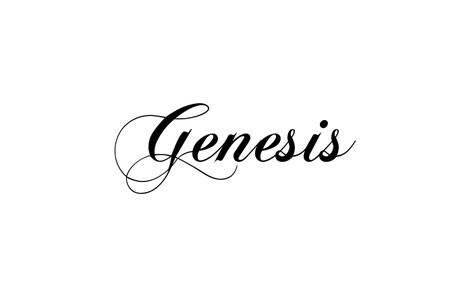 Genesis Wallpaper Name, Genesis Name Tattoo, Genesis Name, Genesis Logo, Genesis Tattoo, Tatto Name, Tattoo Name Fonts, Name In Cursive, One Word Tattoos