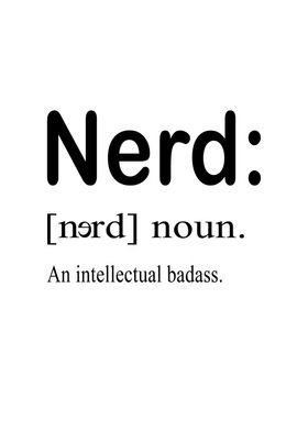 Nerd Quotes Aesthetic, Nerd Memes Hilarious, Nerdy Quotes Funny Nerd Jokes, Geeky Quotes, I Love Nerds Shirt, Nerd Quotes, Funny Nerd Shirts, Nerdy Jokes, Nerdy Humor