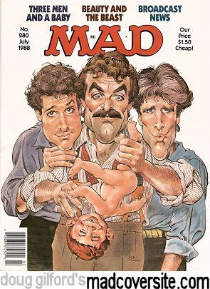 Mad Magazine No. 280 by Mort Drucker [©1988] 1990s Magazine, Three Men And A Baby, Wacky Packs, Funny Items, Mad Magazine, Mad World, Celebrity Caricatures, Vintage Comic Books, You Mad