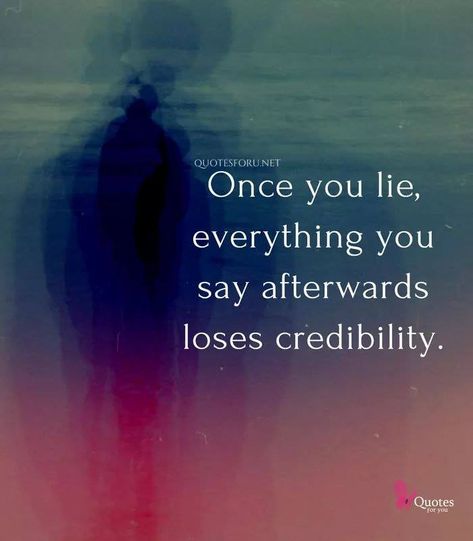 Once You Lie To Me Quotes, Lie To Me Quotes, You Lied To Me, Southern Sayings, Truth Of Life, Family Matters, You Lied, Spiritual Inspiration, Self Development