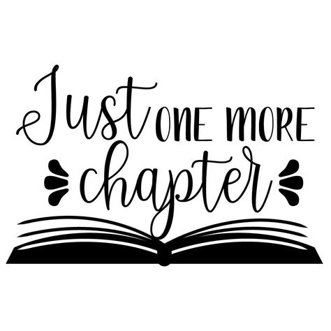 Quote Just One More Chapter Free SVG Files 1011 Bookmarks Quotes, Quote Svg Files, Just One More Chapter, One More Chapter, Paper Bookmarks, Free Svg Files, Reading Quotes, Cricut Tutorials, Free Svg Cut Files