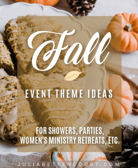 Fall Womens Party Ideas, Fall Ladies Retreat Ideas, November Ladies Meeting Ideas, Fall Ladies Meeting Ideas, Thanksgiving Ladies Meeting Ideas, Women’s Ministry Fall Event Ideas, Fall Women’s Ministry Ideas, Fall Party Themes For Women, Fall Ladies Luncheon Ideas