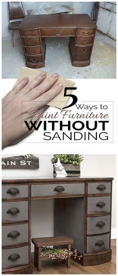 I automatically think of Chalk Paints when I think of no-prep and no-sand, but here are 5 MORE Ways to Paint Furniture WITHOUT Sanding! Good to know. :) | Salvaged Inspirations #furnituremakeover #diyfurniture #paintedfurniture #nosanding #diy #siblog #salvaged #salvagedinspirations #repurposefurniture #furnituredecor #makover #beforeandafter #furnituretutorials paintedfurnituretutorials Paint Furniture Without Sanding, Salvaged Furniture, Furniture Rehab, Distressed Furniture, Painting Furniture, Chalk Paint Furniture, Refurbished Furniture, Furniture Restoration, Paint Furniture