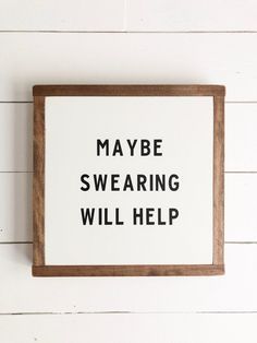 Maybe Swearing Will Help, Letterboard Signs, Board Sayings, Message Board Quotes, Word Board, Funky Junk Interiors, Letter Boards, Cute Dorm Rooms, Board Quotes