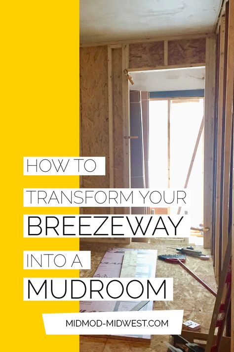 Progress: Breezeway to Mudroom Conversion (Part 3) ... If your mid-century house is connected to the garage by a breezeway … do yourself a HUGE favor and turn it into a mudroom.  Here’s how I’m doing it! #breezeway #attachedgarage #breezeway #diyhomeremodel #mudroom https://midmod-midwest.com/breezeway-to-mudroom/ Breezeway To Mudroom, Breezeway To Mudroom Conversion, Breezeway Remodel Ideas, Breezeway Ideas To Garage Enclosed Mudroom, Enclose Breezeway, Enclosed Breezeway To Garage Ideas Decor, Houses With Breezeways, Breezeway Mudroom To Garage, Enclosed Breezeway Ideas