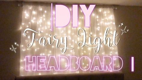 DIY FAIRY LIGHT HEADBOARD || BEDROOM - YouTube Fairy Light Headboard, Lights Above Bed, Headboard Lights, Light Headboard, Headboard Bedroom, Headboard With Lights, Led Diy, Xmas Lights, Diy Headboard