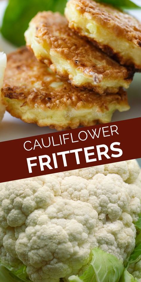 Ways To Use Cauliflower, Cauliflower Side Dish Recipes Healthy, Cauliflower Crisps Recipes, Cali Flower Recipes, Cauliflower Pancakes Recipes, Purple Cauliflower Recipe Side Dishes, Cauliflower Patties Recipes, What To Make With Cauliflower, Vegetable Fritters Recipe