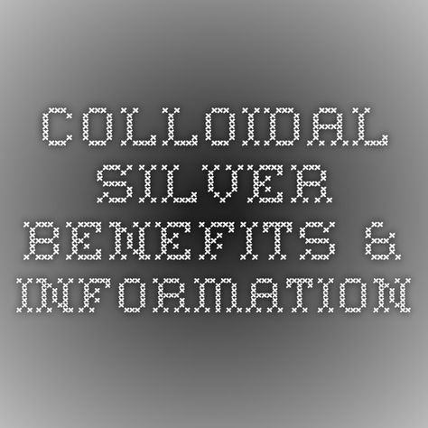 Colloidal Silver Benefits & Information Colidal Silver Benefits, Collidalal Silver Benefits, Collidalal Silver Uses, Dentillium Necklace, Colodial Silver, How To Make Colloidal Oatmeal, Collidalal Silver, Medical Remedies, Healthy Vitamins