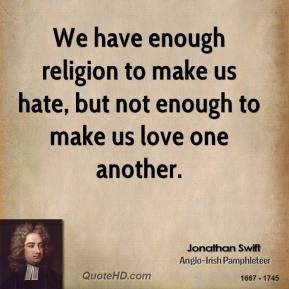 Jonathan Swift Quotes, Poetry Famous, Religion Quotes, Jonathan Swift, Writer Quotes, Literature Quotes, Love One Another, Soul Searching, Philosophy Quotes