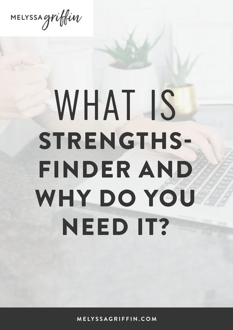 What is the gallup strengths finder quiz? Learn all about it here and how it will help you in business! #MelyssaGriffin Strength Finder, Gallup Strengths, Clifton Strengths, Gallup Strengths Finder, What Is Strength, Gallup Strengthsfinder, Melyssa Griffin, Strengths Finder, Blogging Resources