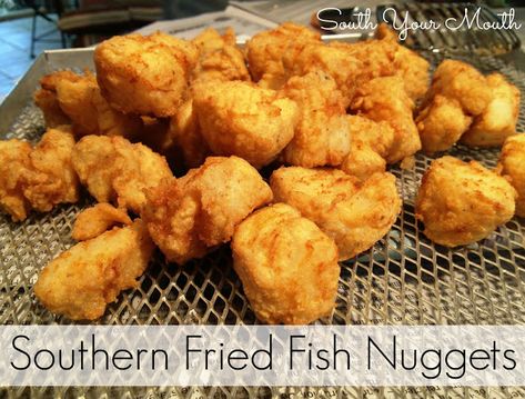 South Your Mouth: Southern Fried Fish Nuggets Southern Fried Fish, Catfish Nuggets Recipes, Fried Catfish Nuggets, Fried Catfish Recipes, Fish Nuggets, Southern Fried Catfish, South Your Mouth, Catfish Recipes, Fish Bites