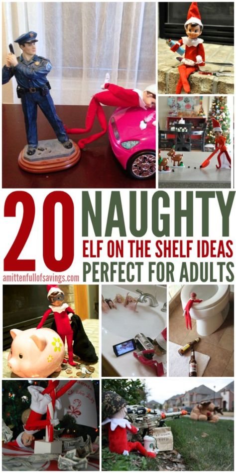 20 Naughty Elf on the Shelf Ideas for Adults Elf On Shelf Inappropriate Funny, Evil Elf On The Shelf, Inappropriate Elf On The Shelf, Evil Elf, Elf Shenanigans, Bad Elf, Shelf Inspiration, Elf Funny, Elf Kit