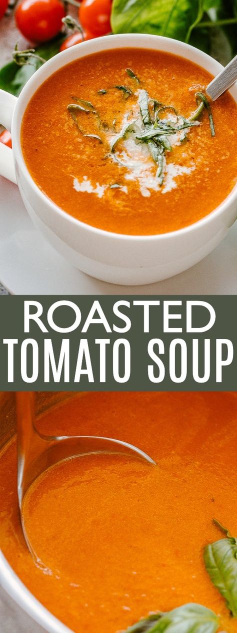 Tomato Soup Healthy, Roasted Tomato Soup Recipe, Roast Tomato Soup Recipe, Tomato Soup Grilled Cheese, Oven Dried Tomatoes, Detox Diets, Cherry Tomato Recipes, Tomato Soup Recipe, Roasted Tomato Soup