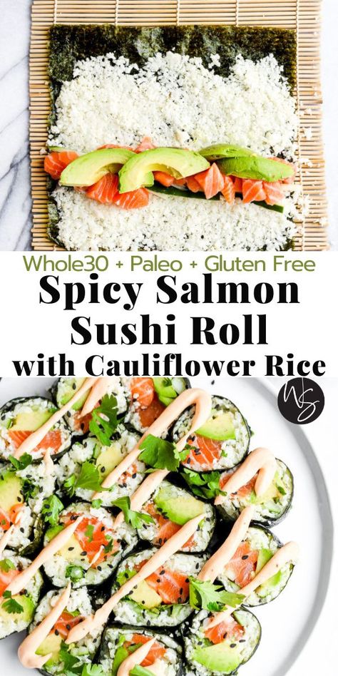 Spicy Salmon and Avocado Cauliflower Rice Sushi Roll – the perfect way to keep your beloved sushi roll Whole30/Paleo/Gluten-Free! #EasySushi #HealthySushi Salmon Cauliflower Rice, Cauliflower Rice Sushi, Salmon Cauliflower, Paleo Sushi, Spicy Salmon Sushi, Make Cauliflower Rice, Low Carb Sushi, Salmon Sushi Rolls, Salmon And Avocado