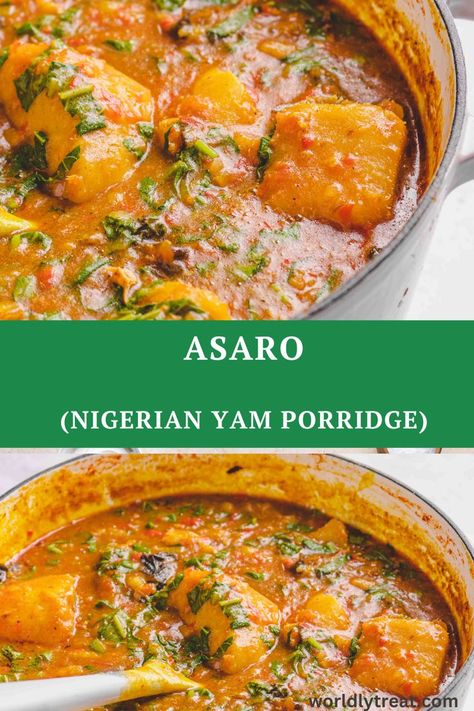 Pin of Nigerian Yam Porridge. Yam Pottage Nigerian Food, Nigerian Yam Recipes, Nigerian Asaro Recipe, Yam Porridge Nigerian Food, Vegan Nigerian Food, Nigerian Dessert Recipes, Nigerian Meals, East African Recipes, African Dishes Nigerian Food