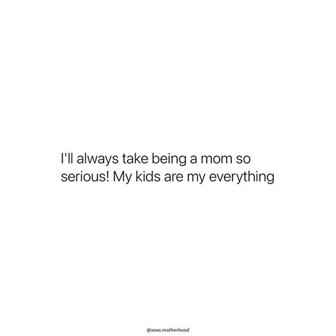 They mean the world to me 🌍🤍 Be A Mom Quotes, To Be A Mom Quotes, Soft Era, Mom Motivation, Motherhood Quotes, Iphone Quotes, Positivity Quotes, Mommy Quotes, Pretty When You Cry