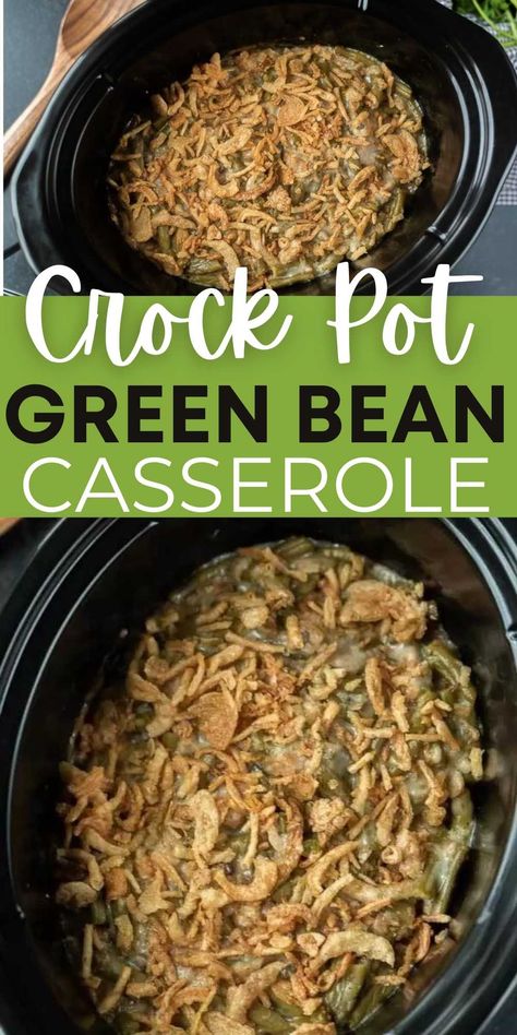 Crockpot Green Bean Casserole VIDEO - Slow Cooker Casserole recipe Crock Pot Green Bean Casserole, Slow Cooker Green Bean Casserole, Crockpot Green Bean Casserole, Crockpot Green Beans, Green Bean Casserole Crock Pot, Slow Cooker Kitchen, Slow Cooker Green Beans, Classic Green Bean Casserole, Green Bean Casserole Easy