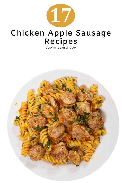 Are you searching for ways to use your chicken apple sausages? Check these 17 savory chicken sausage recipes that will win you over. Chicken Apple Sausage Recipes Dinners, Apple Sausage Recipes, Chicken Apple Sausage Recipes, Chicken And Apple Sausage, Chicken Sausage Recipes, Chicken Sausage Pasta, Brunch Bake, Chicken Apple, Stuffed Sweet Potatoes