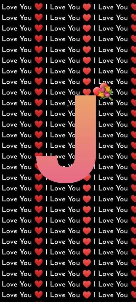 A Love J Letter Images, Heart J Wallpaper, I Heart J Wallpaper, I Love J Pfps, I Love Iniciales, I Love C Wallpaper, J Love Images, I Love J Wallpaper, J Wallpaper Letter Iphone