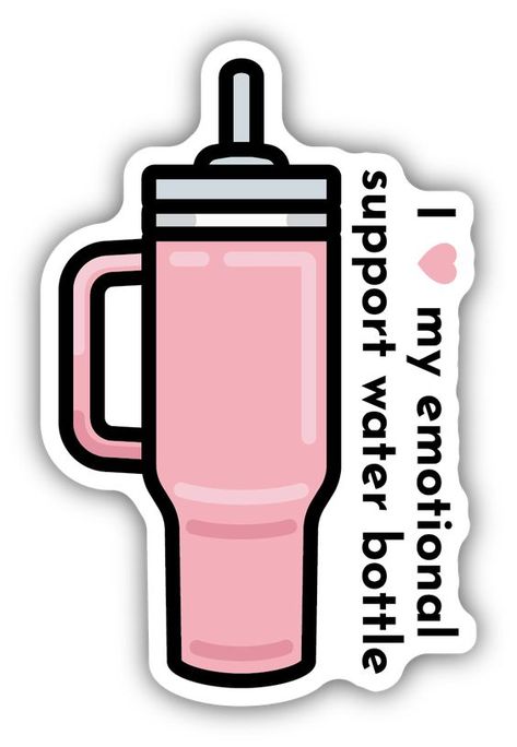 Stickers Northwest - I Love my Emotional Support Pink Water Bottle Sticker Sticker #sticker Stickers #stickers freesticker #freesticker freestickers #freestickers free download sticker #freedownloadsticker 8.123 Cute Stickers For Computers, Preppy Sticker Ideas, Aesthetic Text Stickers, Girly Stickers Printable, Emotional Stickers, Cool Stickers Aesthetic, Cool Sticker Ideas, Cute Stickers Ideas, Cute Pink Things