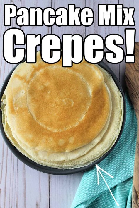 This is how to make crepes with pancake mix! Easy crepe recipe with 3 ingredients can be made sweet for dessert or savory for breakfast. Crepes With Pancake Mix Easy, Bisquick Crepe Recipe, Crepes With Pancake Mix, Bisquick Pancake Recipe, Krusteaz Pancake Mix, Bisquick Pancakes, Easy Crepe Recipe, Homemade Pancake Recipe, Crepe Recipe