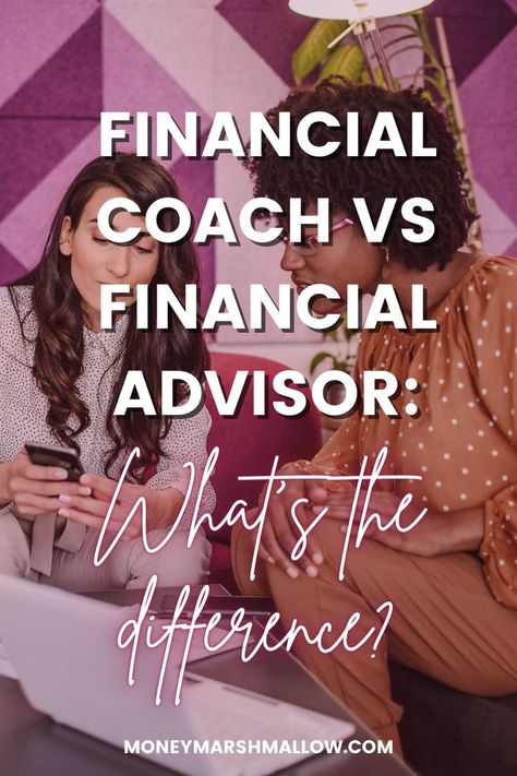 Financial Coach vs Financial Advisor: What's The Difference? Financial Coaching, Money Coach, Savings And Investment, Financial Coach, Investment Accounts, Financial Advisor, Knowledge Management, Investment Portfolio, Create A Budget