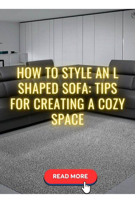 A graphic showing different ways to style an L-shaped sofa in a living room. Tips for creating a cozy and inviting space with an L-shaped sofa. L Shape Couch Living Room Layout, L Shape Couch, Mirror Placement, L Sofas, L Shape Sofa, Shaped Sofa, L Shaped Couch, Lounge Cushions, Furniture Placement