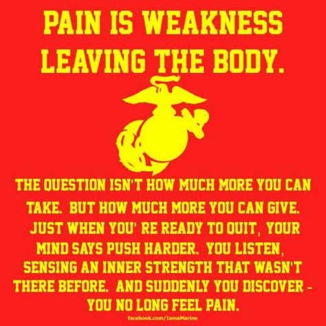 Marine Quotes Mattis Quotes, Pain Is Weakness Leaving, Marine Corps Quotes, Marine Son, Marine Quotes, Military Life Quotes, Quotes Badass, Marines Corps, Marine Tattoo