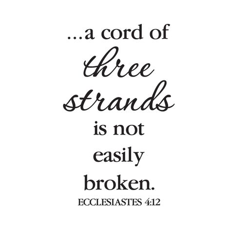 Size: 6"W x 9.75"H Ecclesiastes 4 12, Cord Of Three Strands, Wild Eyes, Christian Bible Quotes, Inspirational Quotes God, Inspirational Bible Quotes, Bible Verses Quotes Inspirational, Bible Quotes Prayer, Christian Quotes Inspirational