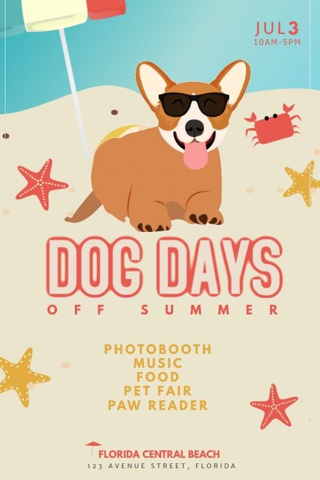 Dog Days Of Summer Flyer Template | PosterMyWall Dog Festival Poster, Dog Days Of Summer Quotes, Dog Event Poster, Dog Adoption Event, Dog Grooming Salon Decor, Dog Event, Fundraising Poster, Pet Event, Dog Marketing