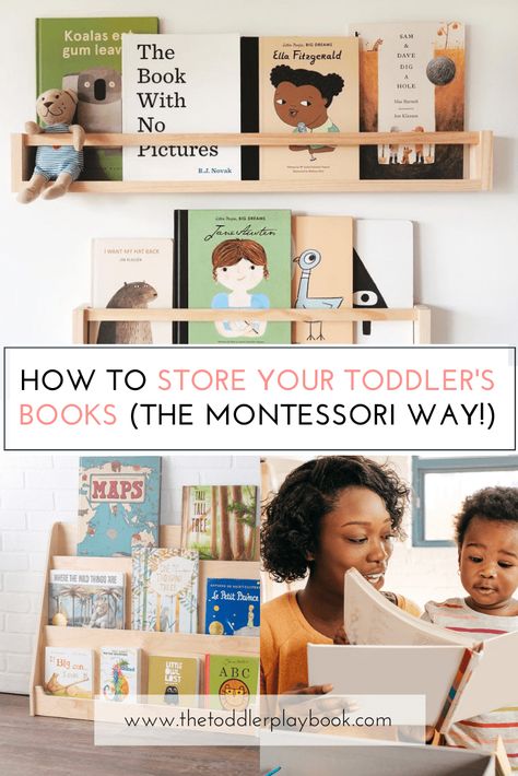 How to Store Your Toddler's Books (The Montessori Way) - The Toddler Playbook Nursery Book Storage, Montessori Toddler Room, Toddler Storage, Toddler Room Organization, Small Space Baby, Montessori Bookshelf, Kids Book Storage, Toddler Parenting, Toddler Organization