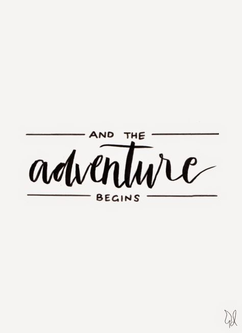 Manchmal muss man einfach loslegen. Die Abenteuer kommen dann schon von alleine. Citation Force, Idee Cricut, The Adventure Begins, Calligraphy Quotes, Adventure Begins, Lettering Quotes, And So The Adventure Begins, Typography Quotes, Brush Lettering